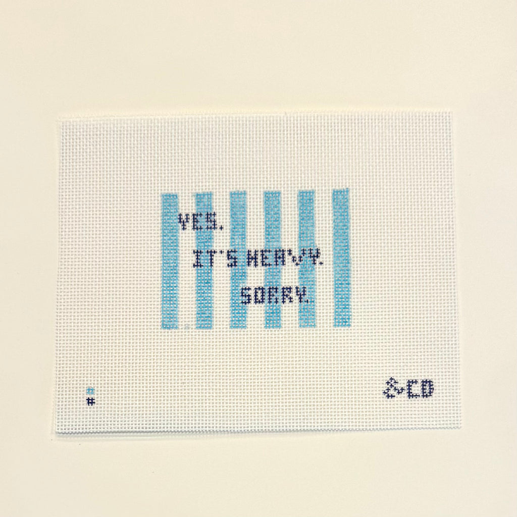 "Yes, It's Heavy. Sorry." Luggage Tag